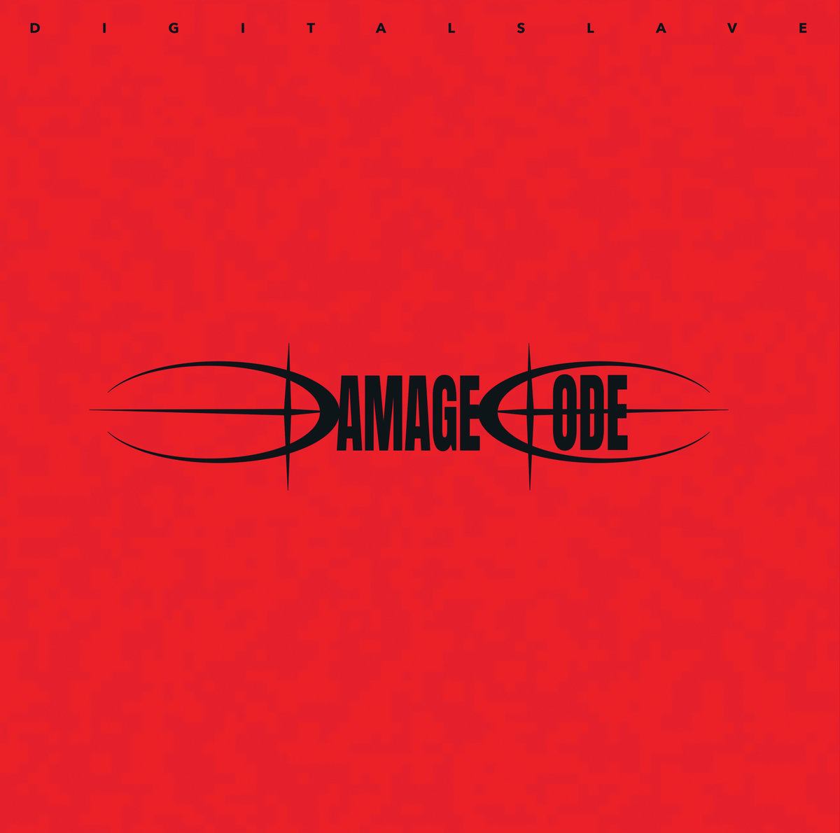 Damage Code, “Digital Slaves”