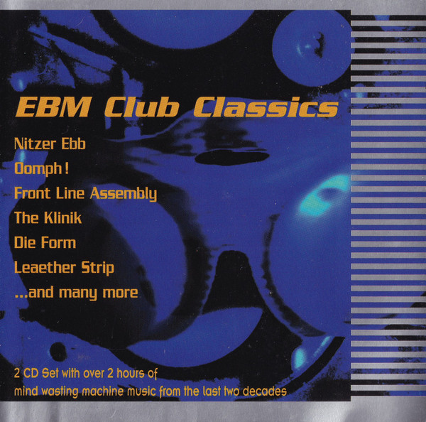 We Have A Commentary: “EBM Club Classics (Disc 1)”