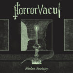 Horror Vacui, “Shadows Sanctuary”