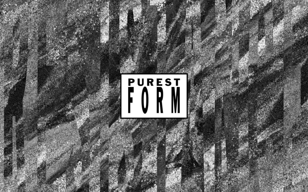 Purest Form, “Resistance”