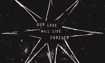 ACTORS, “Our Love Will Last Forever”
