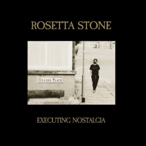 Rosetta Stone - Executing Nostalgia